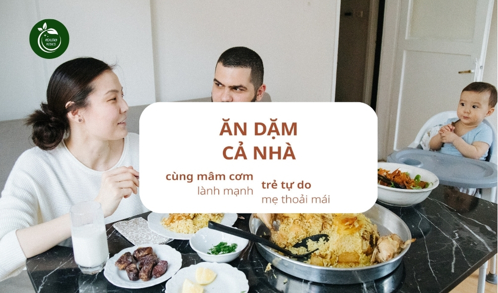 Phương pháp "Ăn Dặm Cả Nhà" là gì?